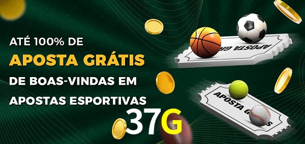 37G Ate 100% de Aposta Gratis